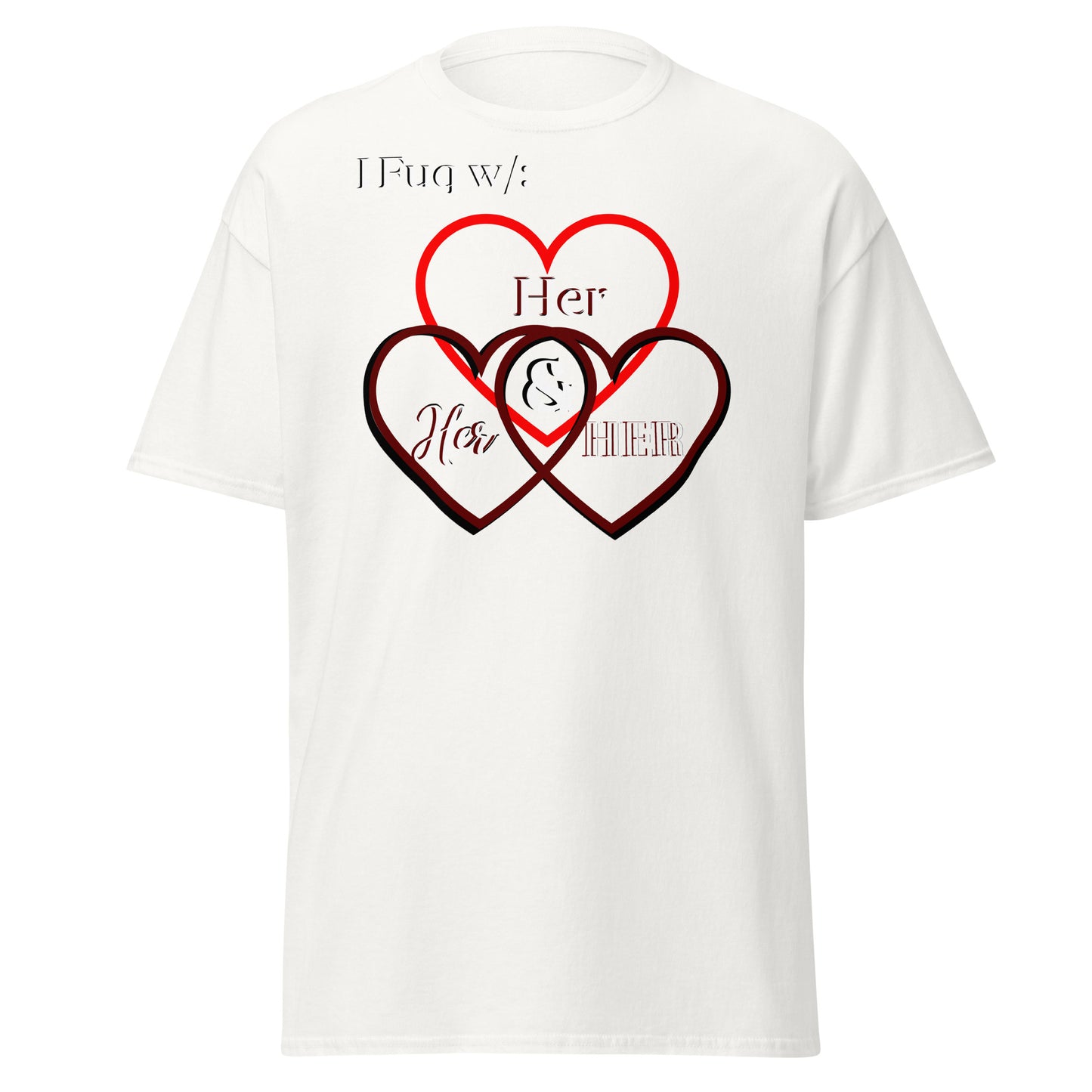 Men's classic tee Fuq w/ her
