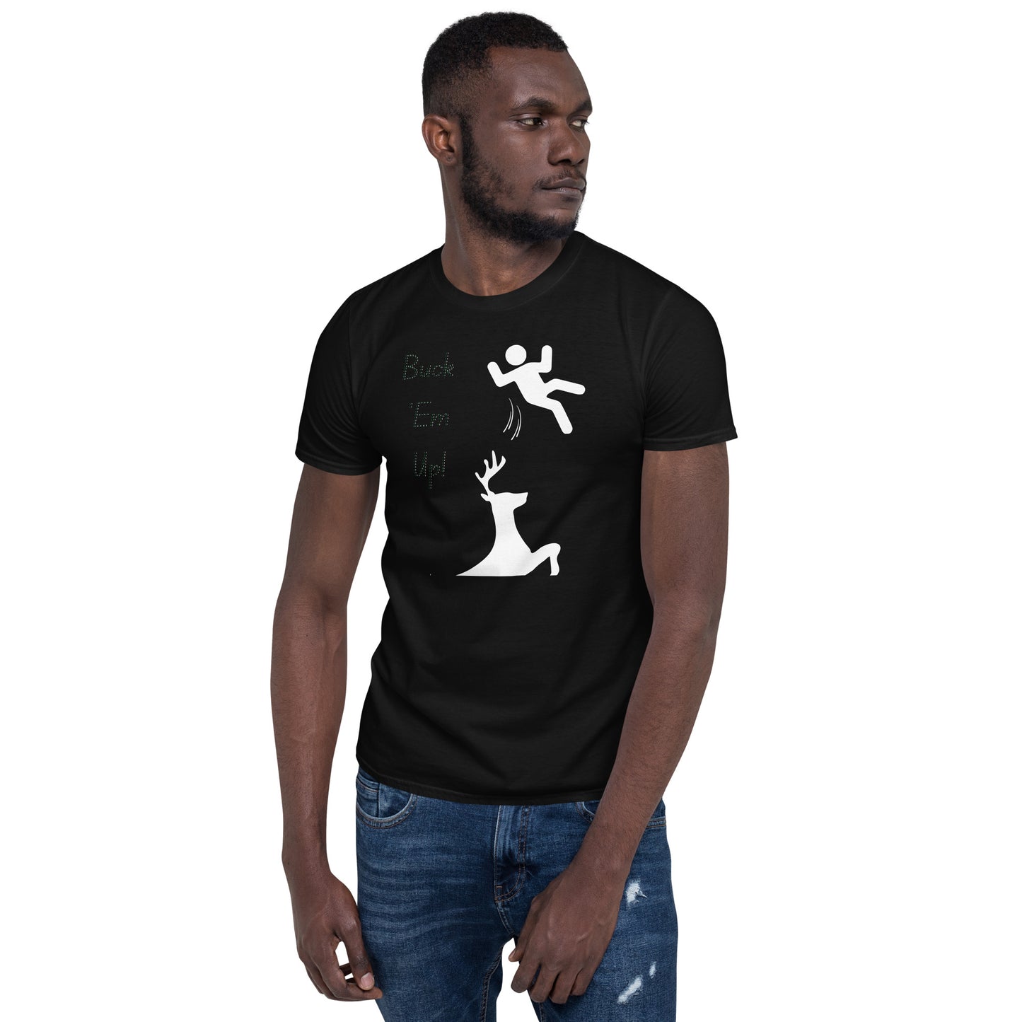 Short-Sleeve Unisex T-Shirt Buck ‘Em Up