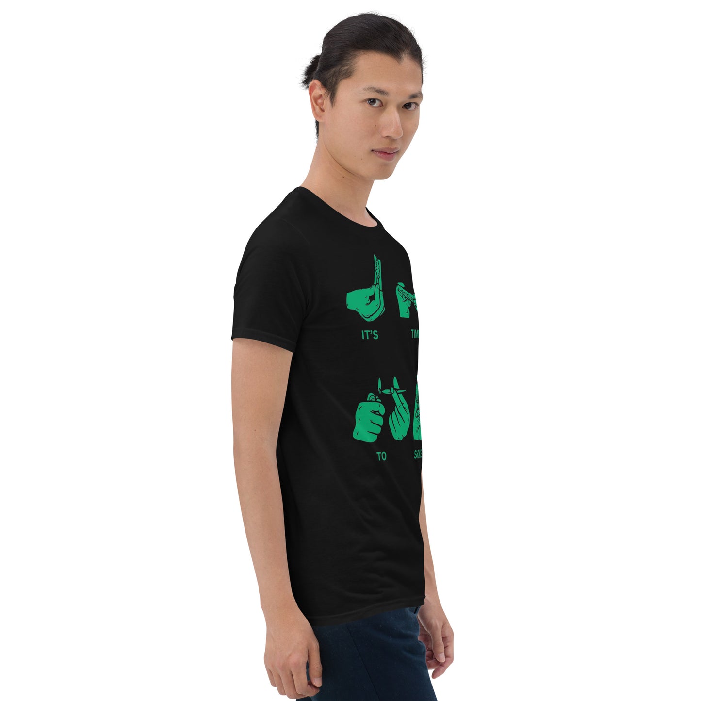 Short-Sleeve Unisex T-Shirt It's about that time solid green (Loud print)