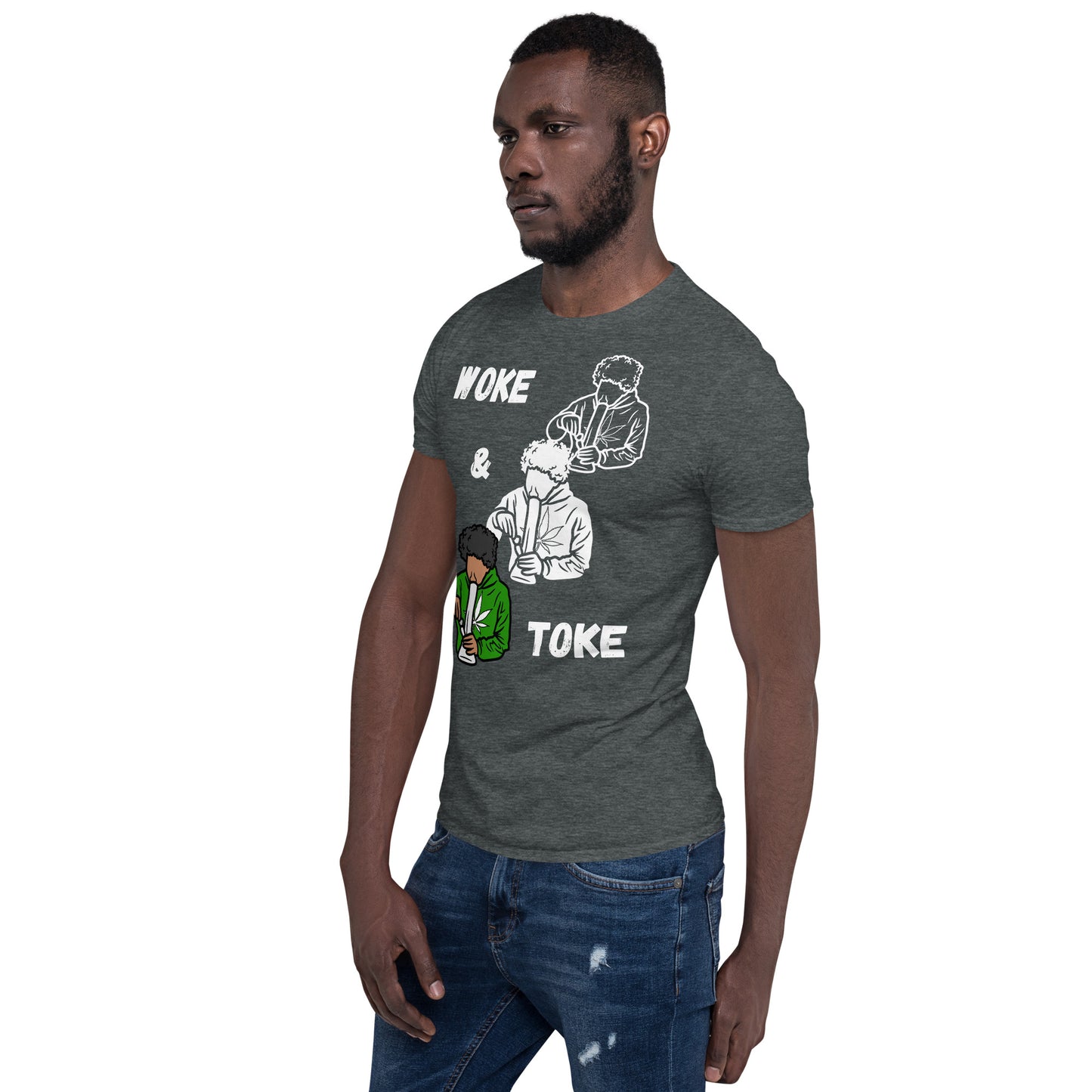 Short-Sleeve Unisex T-Shirt Woke and Toke (no flame)