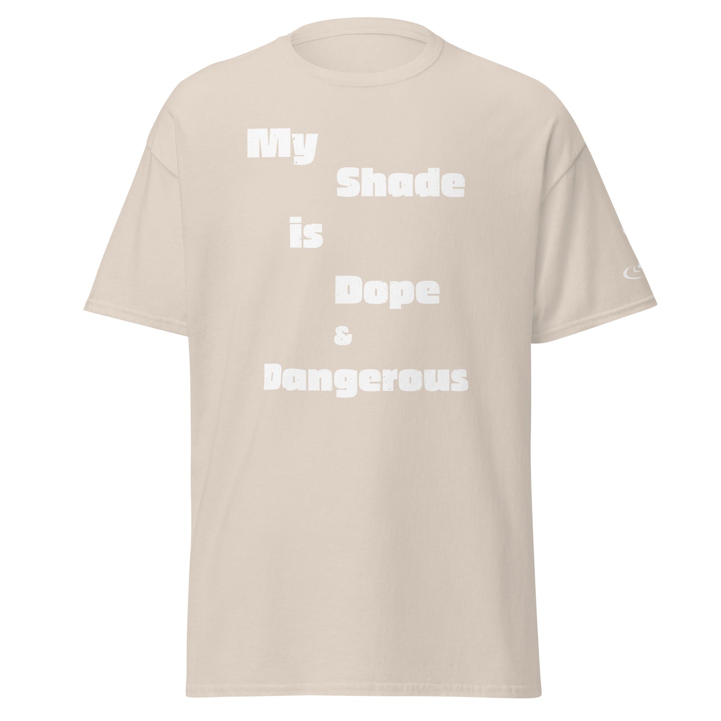 Unisex classic tee Dope and Dangerous