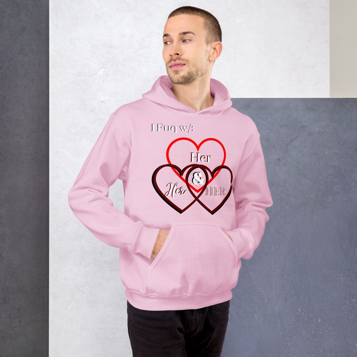 Unisex Hoodie fuq w/ her