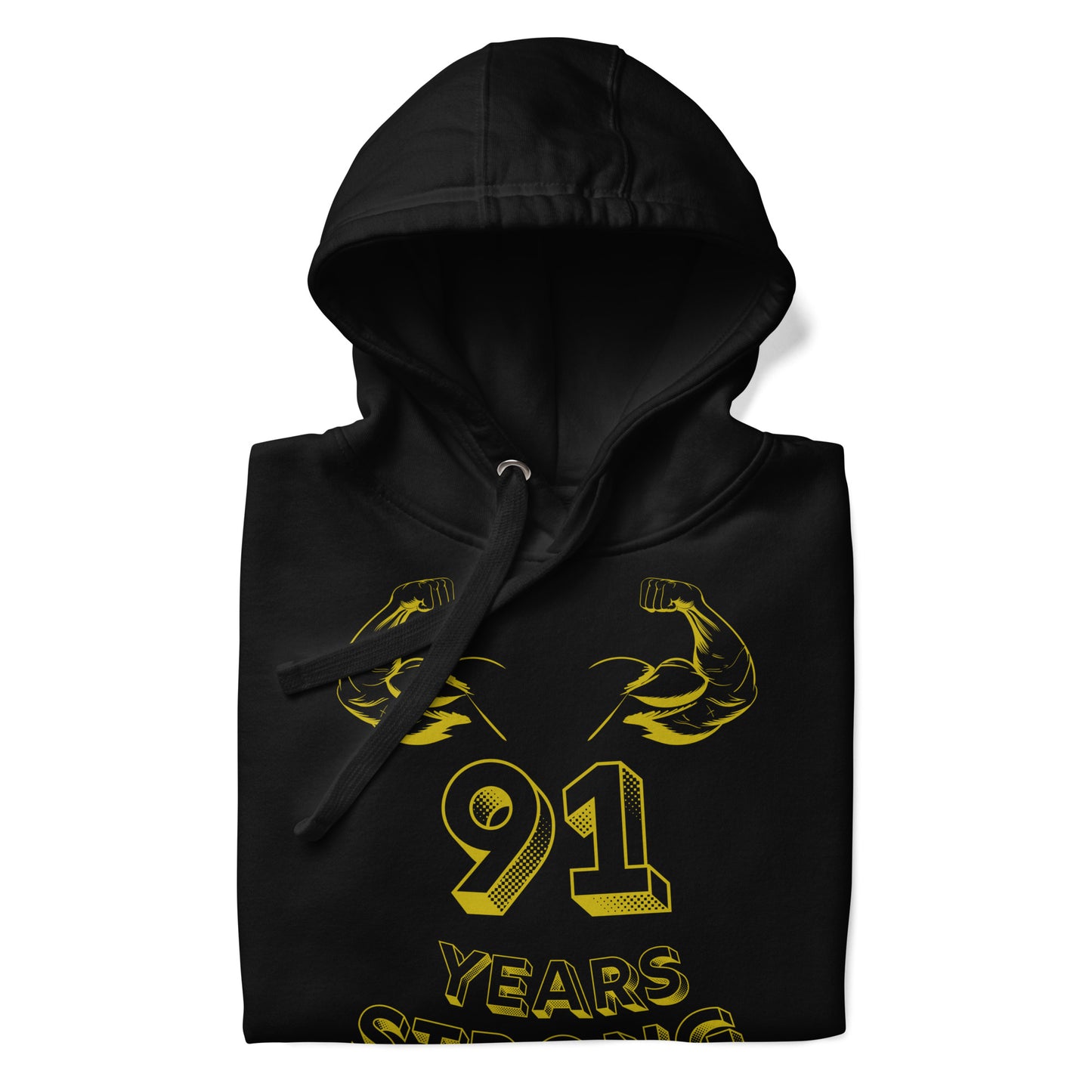 Unisex Hoodie 91 Years Strong