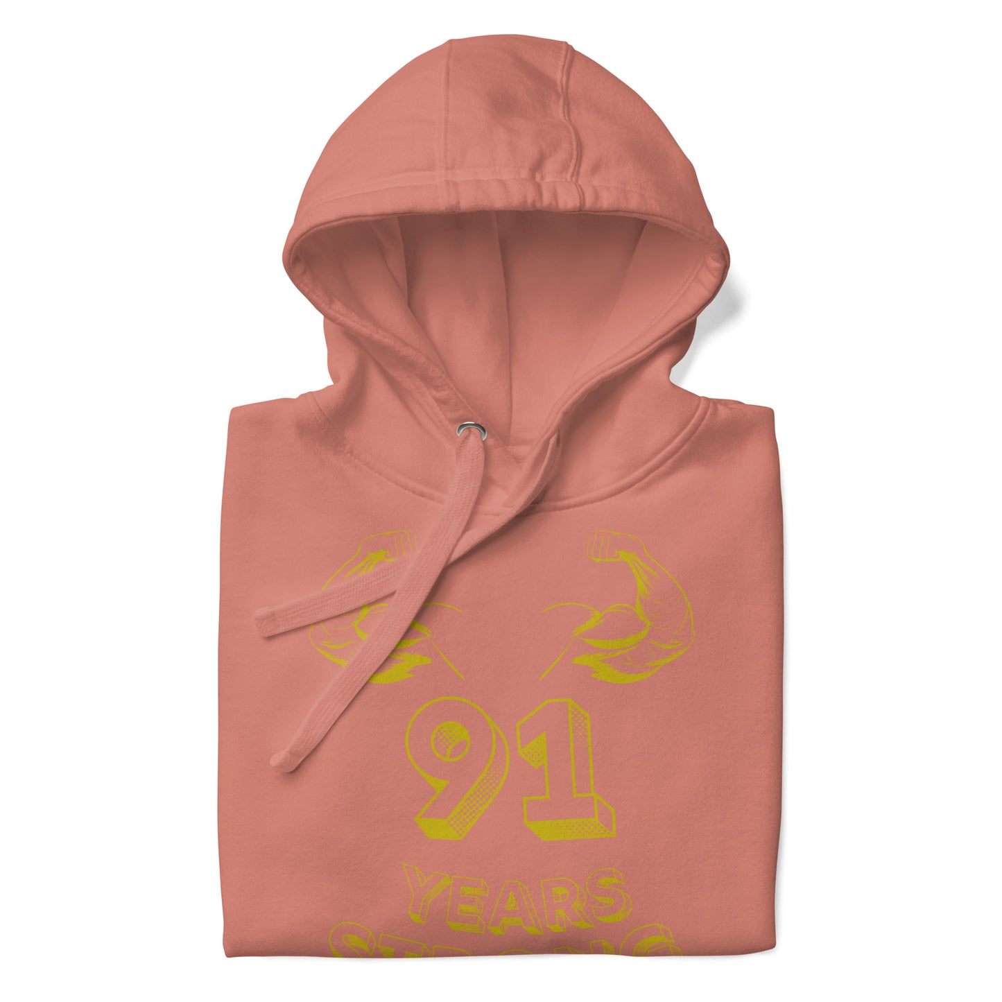 Unisex Hoodie 91 Years Strong