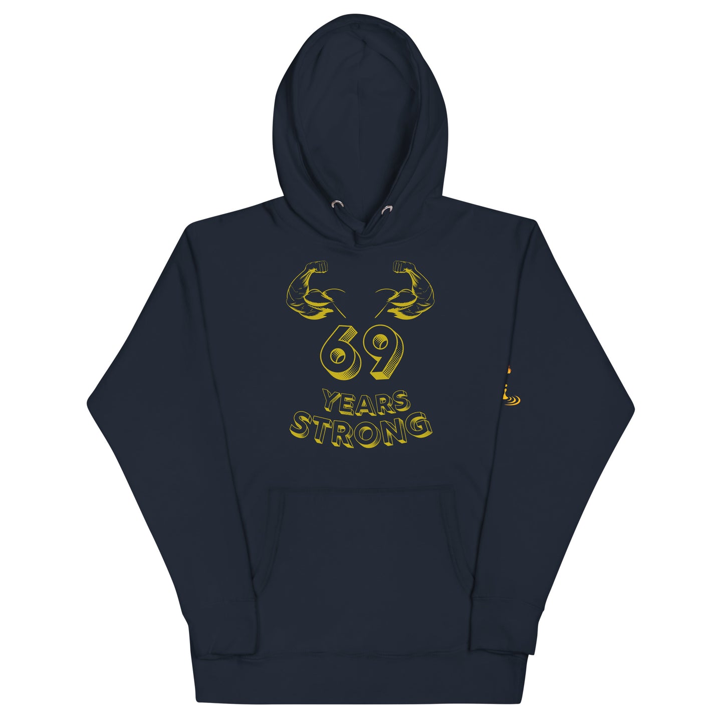 Unisex Hoodie 69 Years Strong