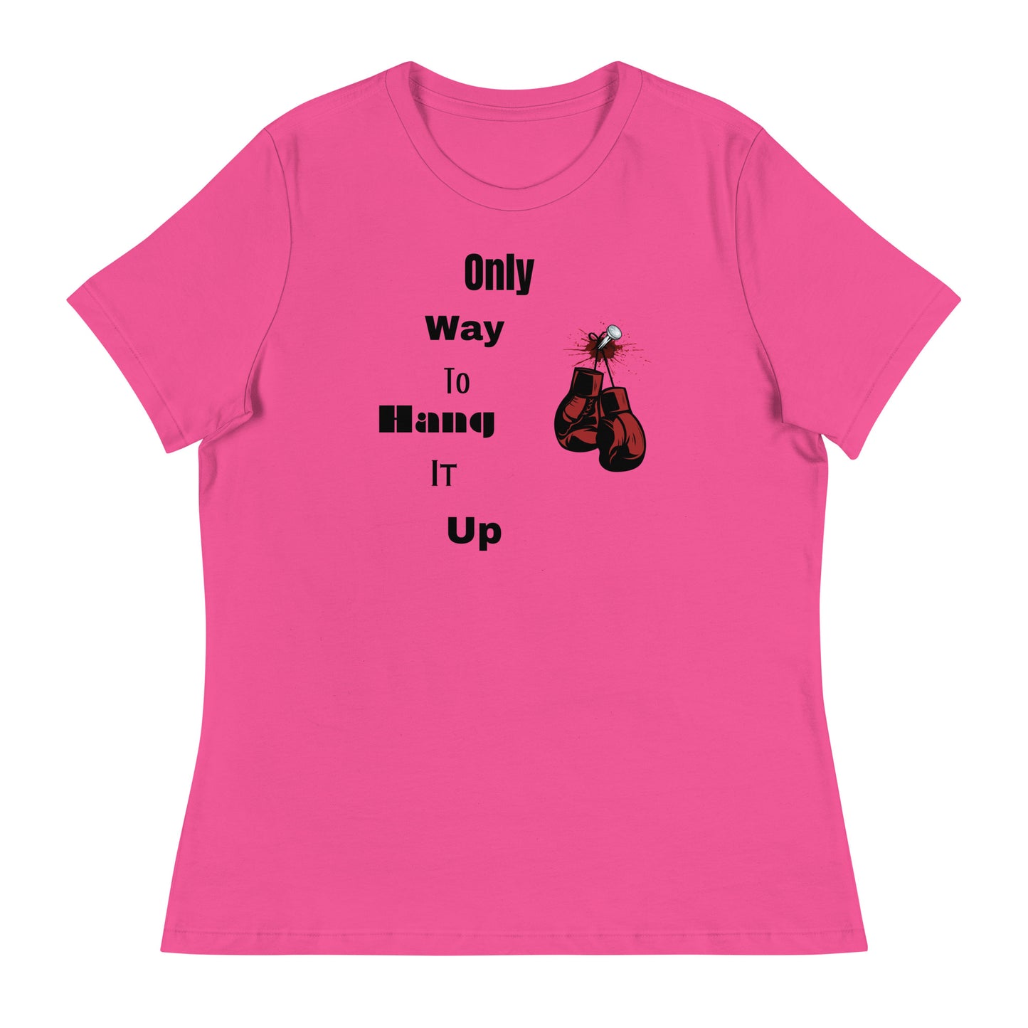 Women's Relaxed T-Shirt Only way