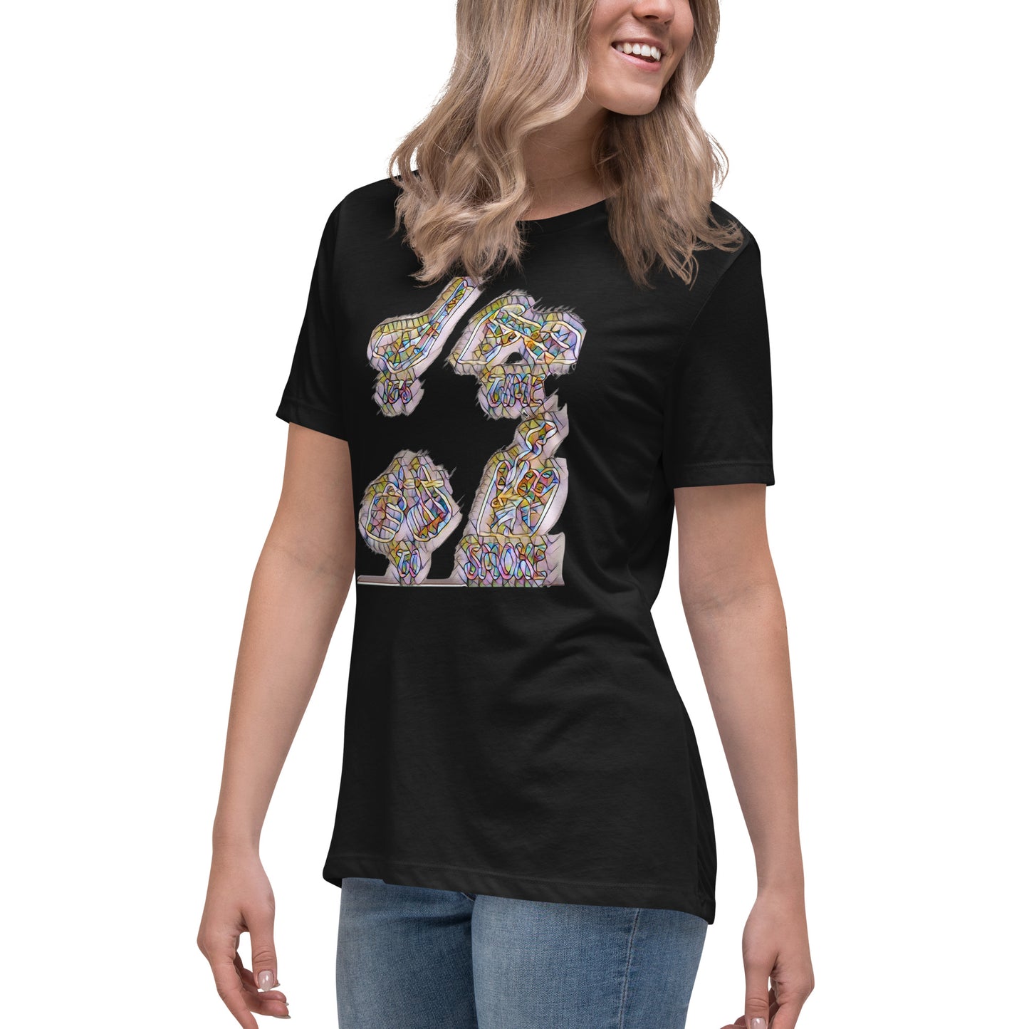 Women's Relaxed T-Shirt It's time to smoke multi colored
