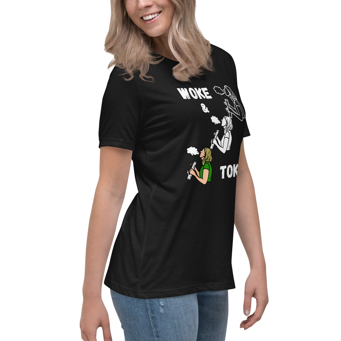 Women's Relaxed T-Shirt Woke and Toke ii