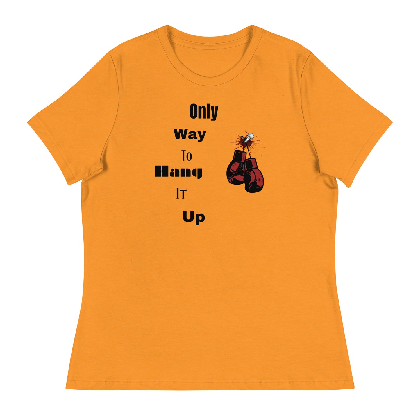 Women's Relaxed T-Shirt Only way