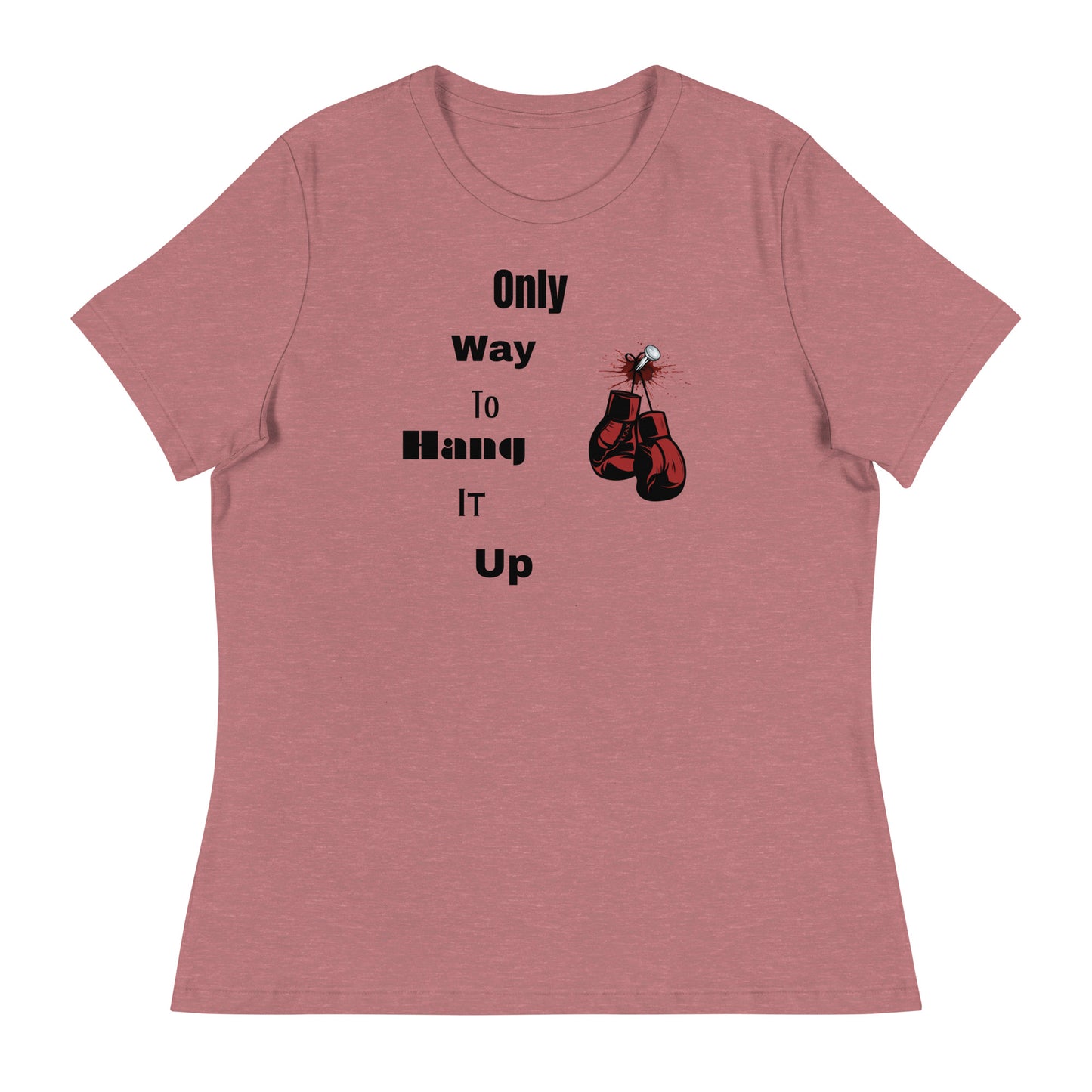 Women's Relaxed T-Shirt Only way