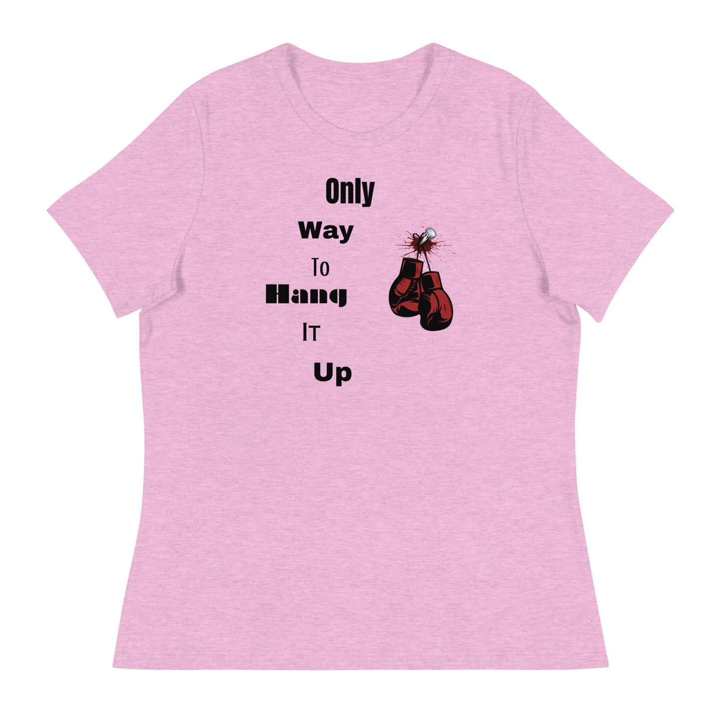 Women's Relaxed T-Shirt Only way