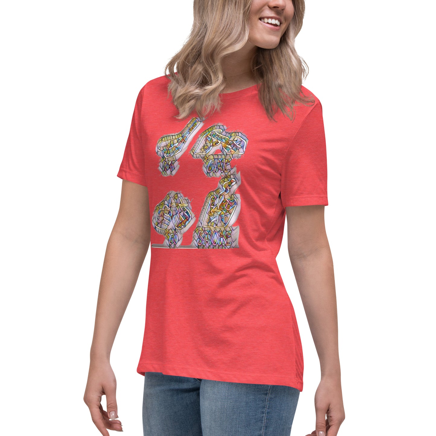 Women's Relaxed T-Shirt It's time to smoke multi colored