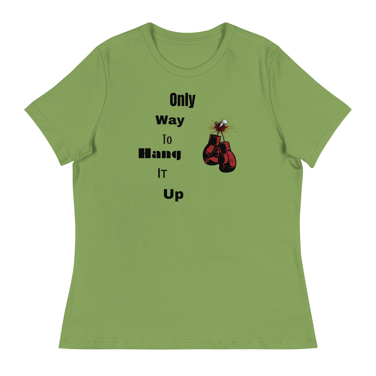 Women's Relaxed T-Shirt Only way