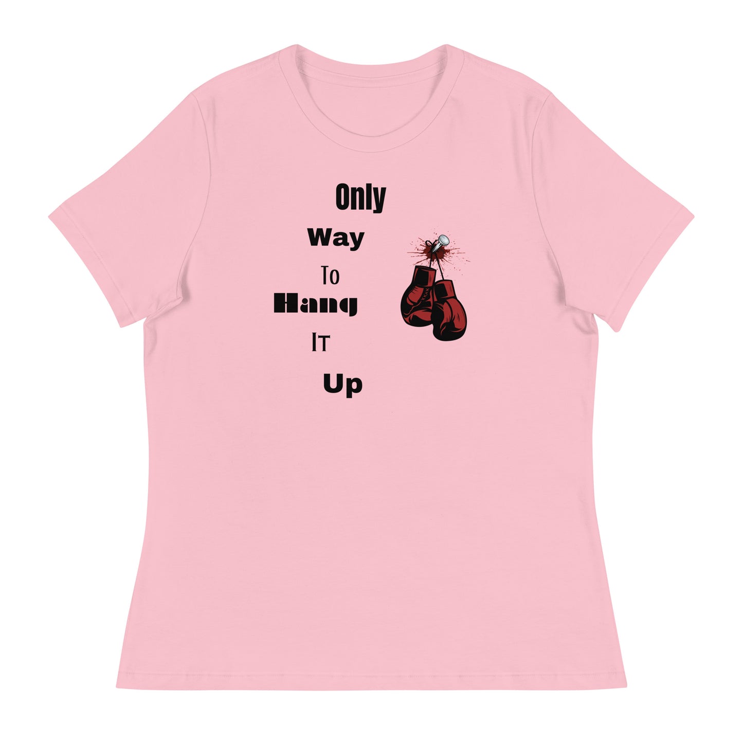 Women's Relaxed T-Shirt Only way