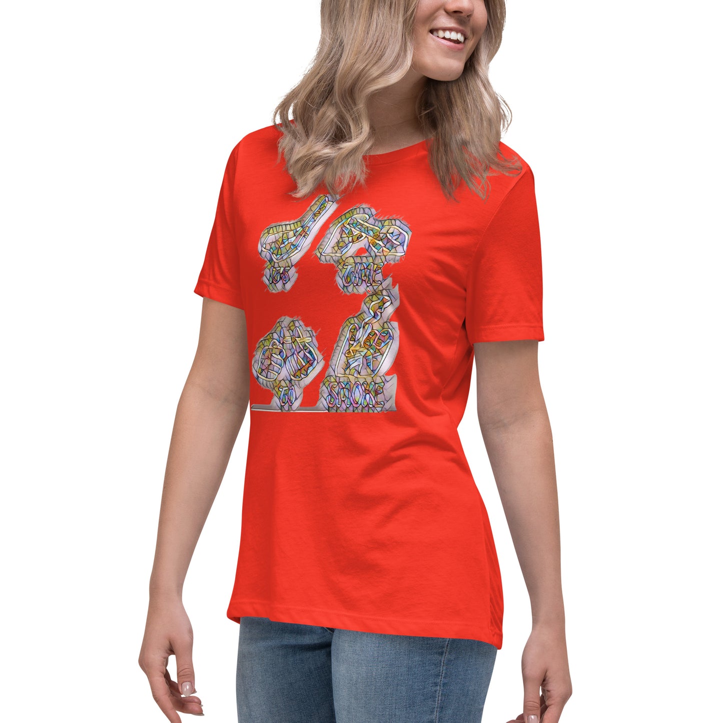 Women's Relaxed T-Shirt It's time to smoke multi colored
