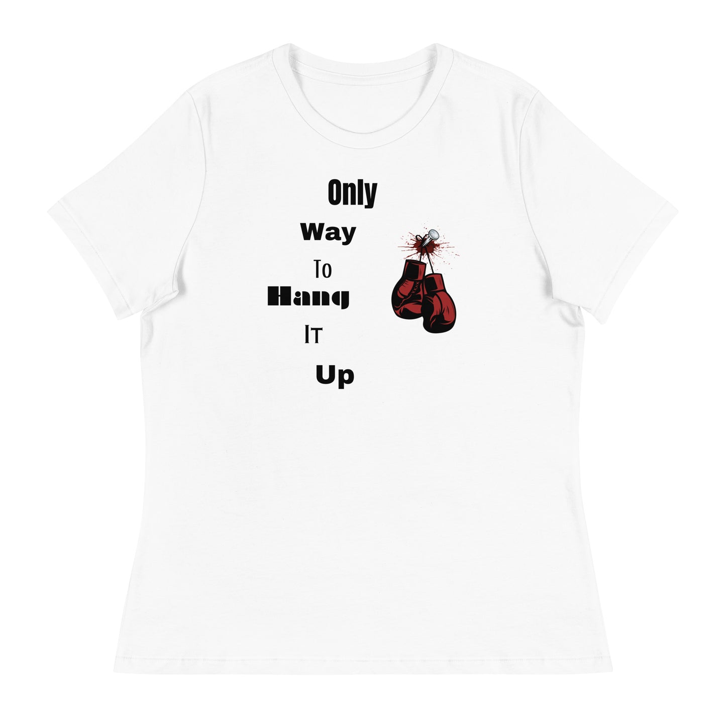 Women's Relaxed T-Shirt Only way