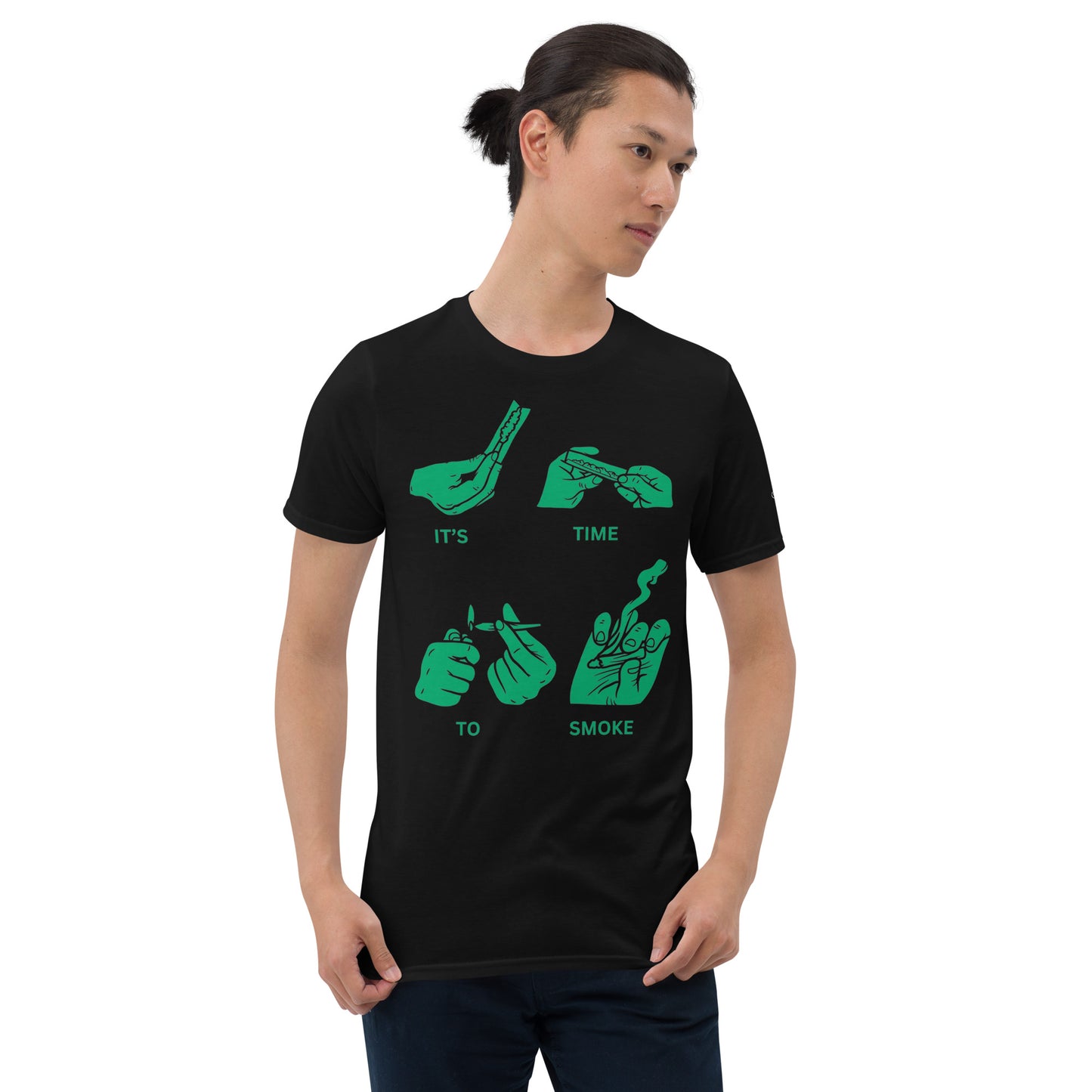 Short-Sleeve Unisex T-Shirt It's about that time solid green (Loud print)