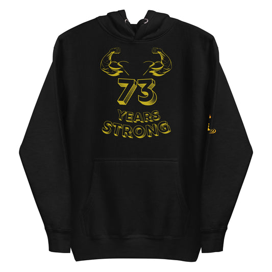 Unisex Hoodie 73 Years Strong