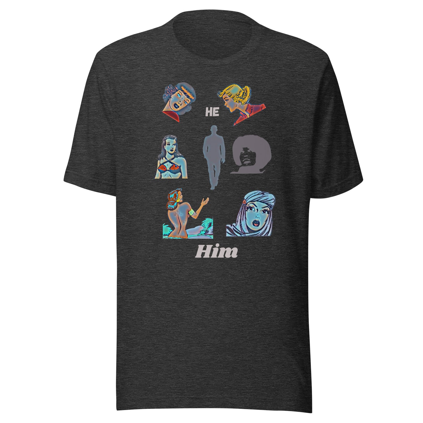 Unisex t-shirt He Him