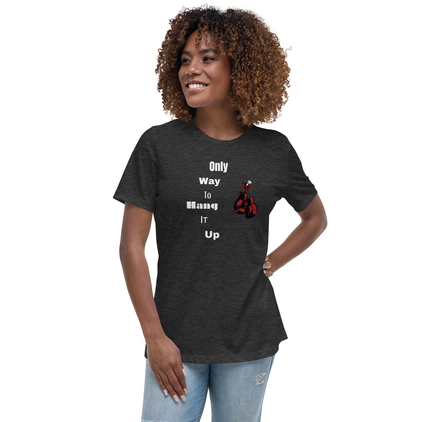 Women's Relaxed T-Shirt Only way