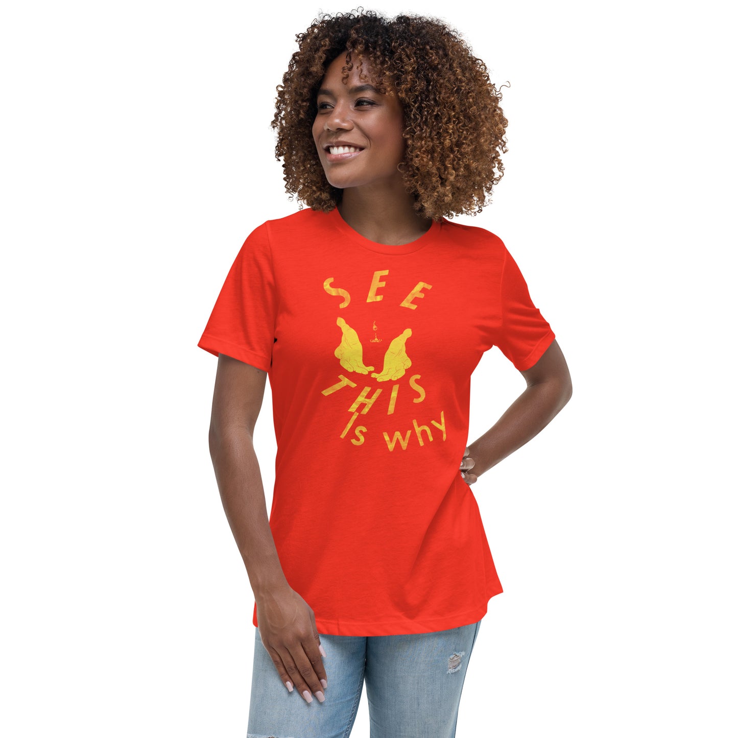 Women's Relaxed T-Shirt This why fy