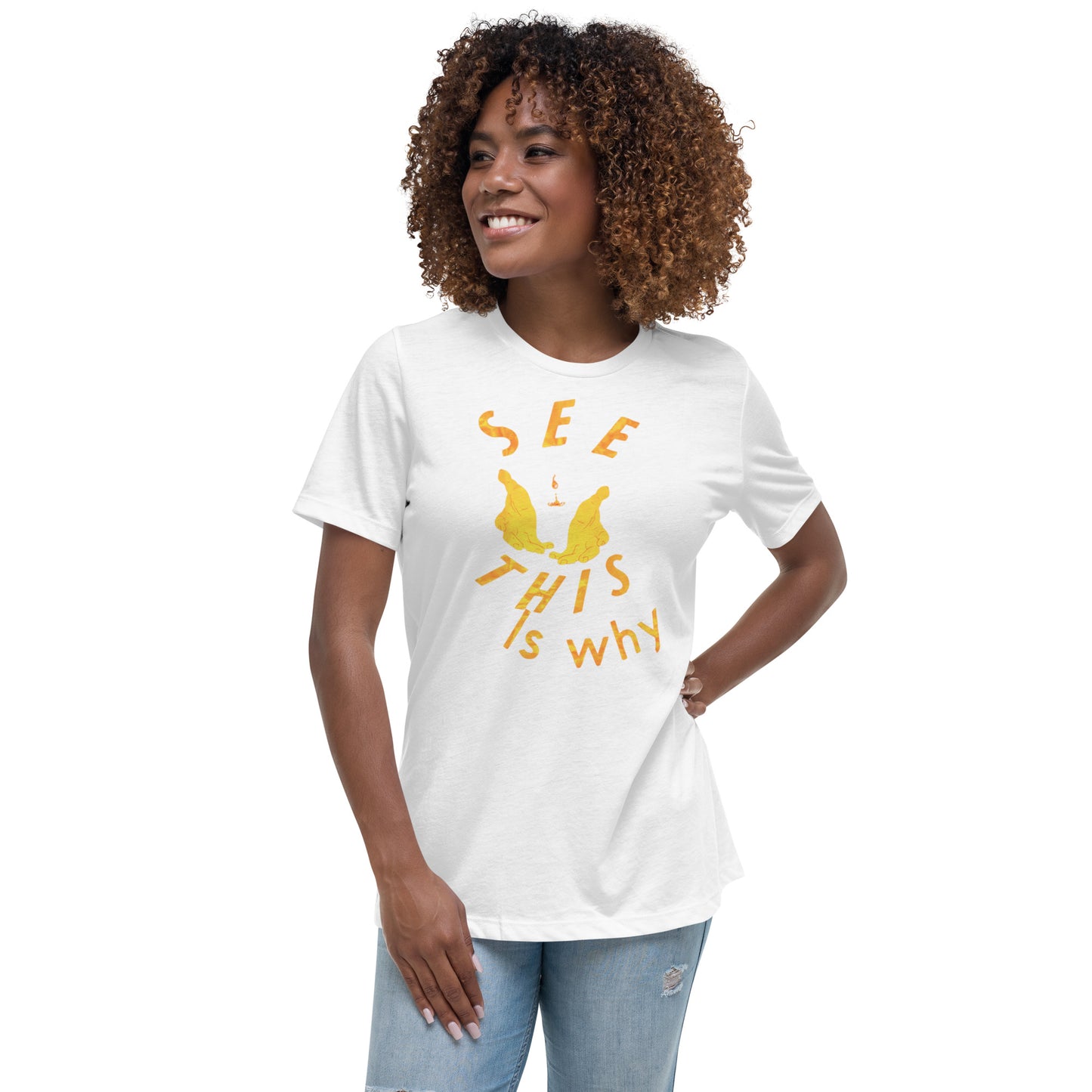 Women's Relaxed T-Shirt This why fy